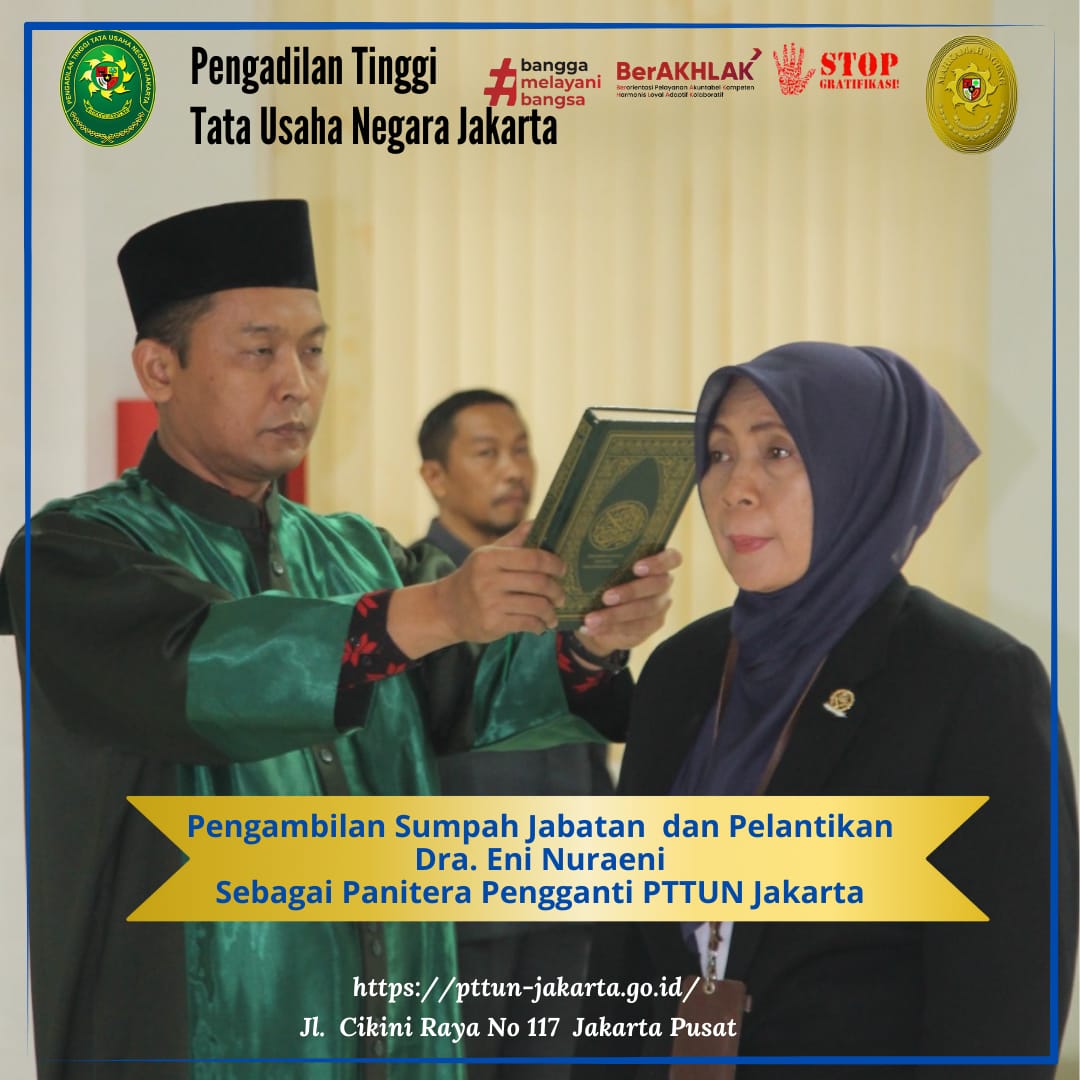 Pengambilan Sumpah Jabatan dan Pelantikan Dra. Eni Nuraeni sebagai Panitera Pengganti Pengadilan Tinggi Tata Usaha Negara Jakarta