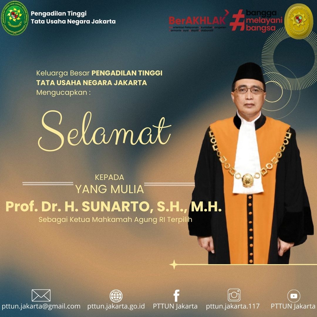 SELAMAT KEPADA YM PROF. DR. H. SUNARTO, S.H., M.H. ATAS TERPILIHNYA SEBAGAI KETUA MAHKAMAH AGUNG RI