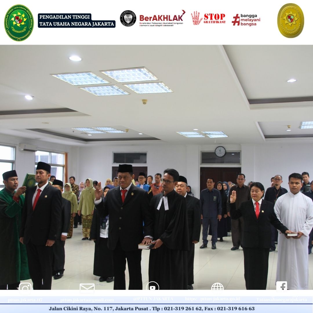 PENGAMBILAN SUMPAH JABATAN DAN PELANTIKAN PEJABAT KEPANITERAAN PTTUN JAKARTA
