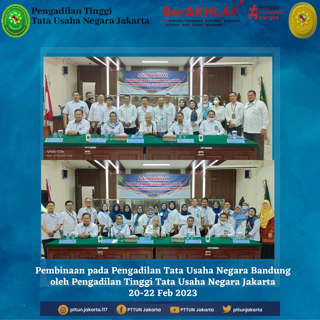 PEMBINAAN PADA PENGADILAN TATA USAHA NEGARA BANDUNG OLEH PENGADILAN TINGGI TATA USAHA NEGARA JAKARTA