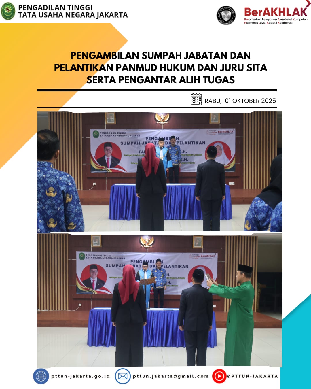 PENGAMBILAN SUMPAH JABATAN DAN PELANTIKAN PANITERA MUDA HUKUM DAN JURU SITA SERTA PENGANTAR ALIH TUGAS